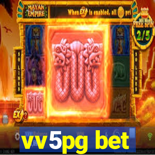 vv5pg bet